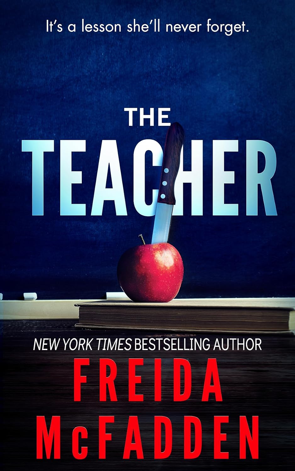 The Teacher by Freida McFadden - Book Monk