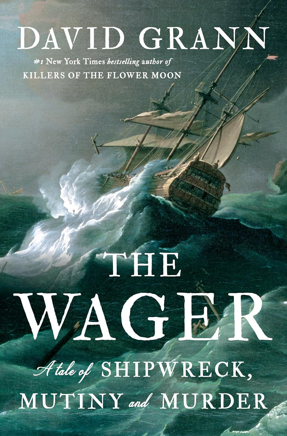 The Wager: A Tale of Shipwreck, Mutiny and Murder - Book Monk