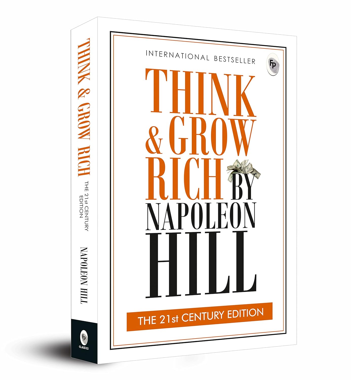 Think and Grow Rich: The 21st Century Edition - Book Monk
