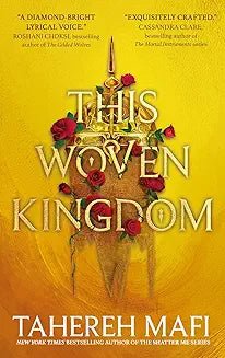 This Woven Kingdom by Mafi Tahereh - Book Monk