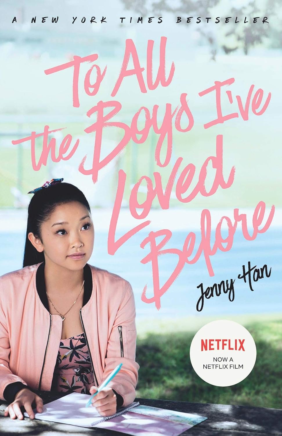 TO ALL THE BOYS I'VE LOVED BEFORE by Jenny Han - Book Monk