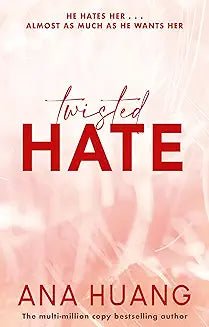Twisted Hate by Ana Huang - Book Monk
