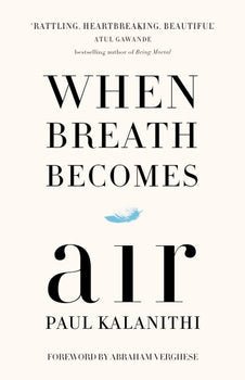 When Breath Becomes Air HARDCOVER - Book Monk