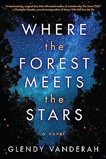 Where the Forest Meets the Stars - Book Monk