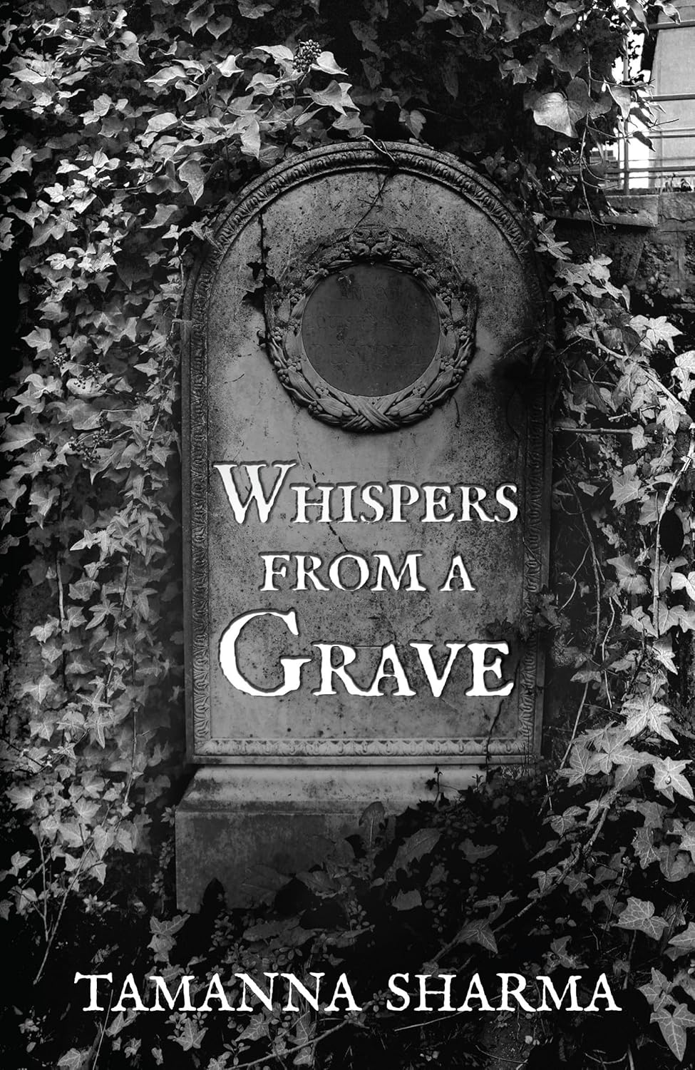Whispers from a Grave by Tamanna Sharma - Book Monk