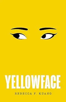 Yellow Face: The instant by Rebecca F Kuang - Book Monk
