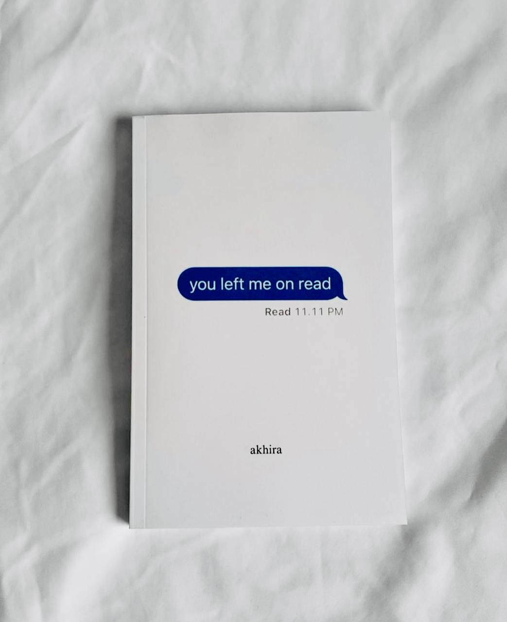 You left me on read by akhira - Book Monk