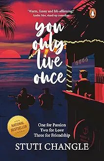 You Only Live Once by STUTI CHANGLE - Book Monk